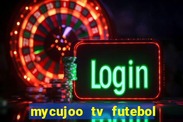 mycujoo tv futebol ao vivo